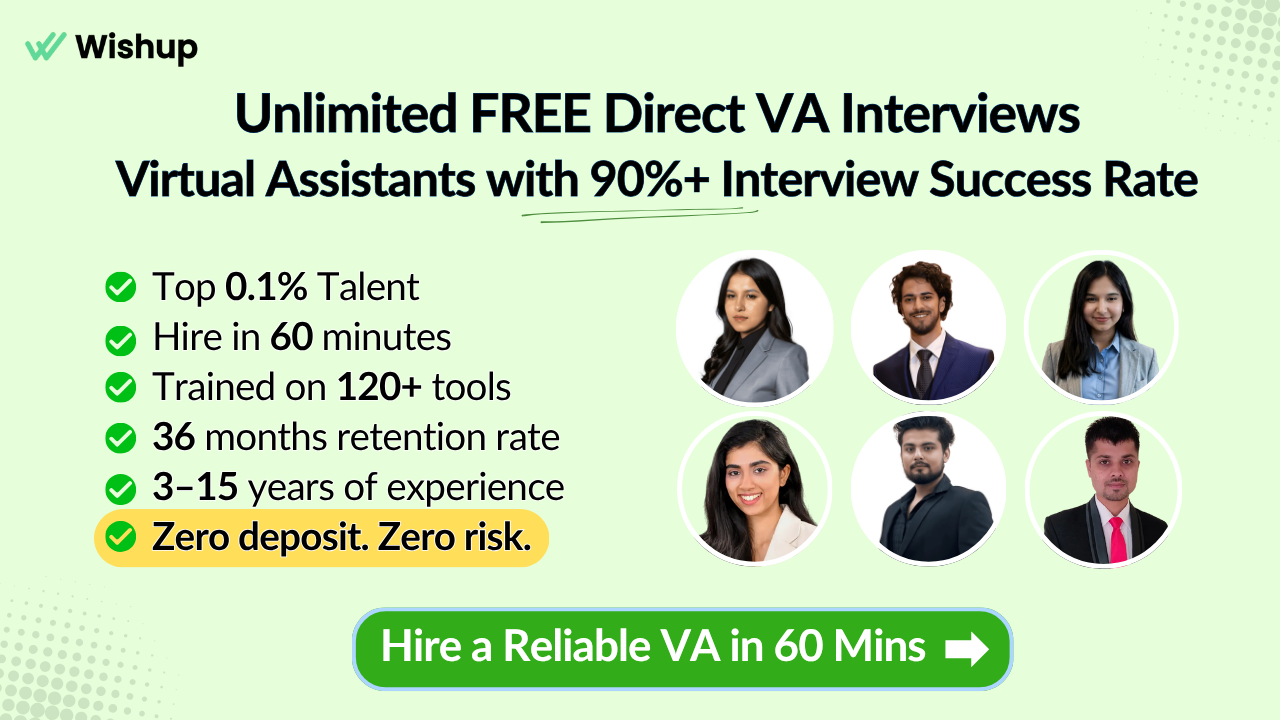 Conduct unlimited free direct interviews to hire reliable virtual assistants