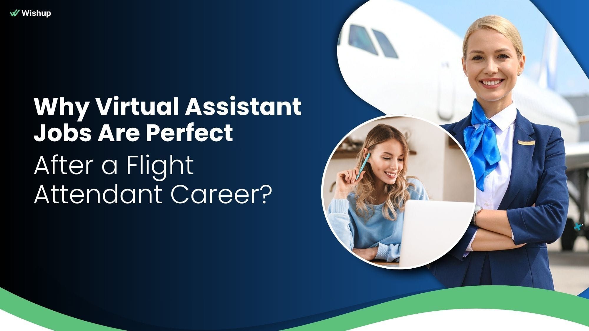 Why Virtual Assistant Jobs Are Perfect After a Flight Attendant Career?