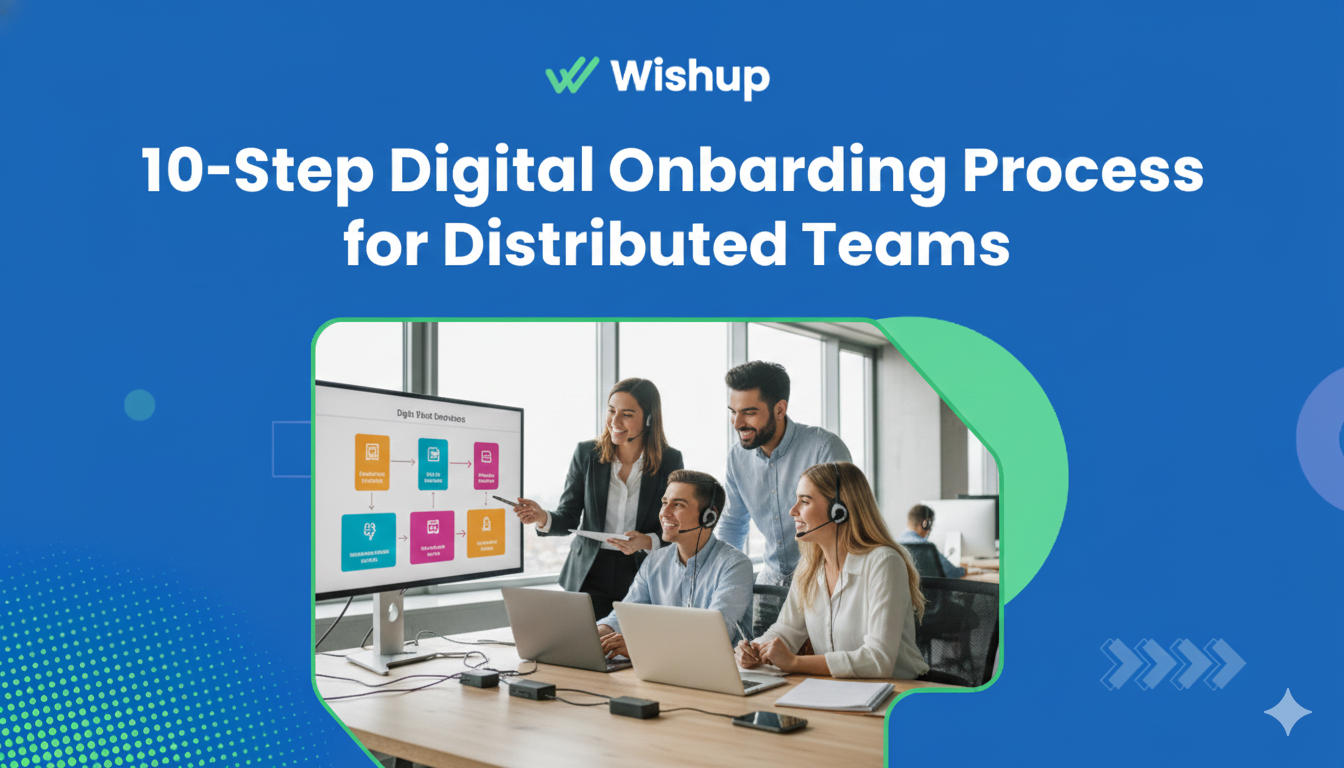 10-Step Digital Onboarding Process for Distributed Teams
