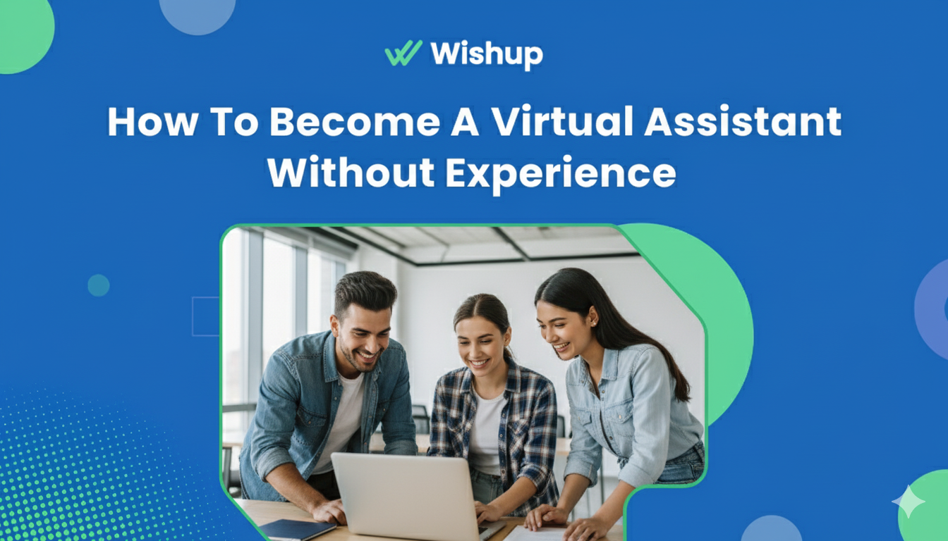 How To Become A Virtual Assistant Without Experience