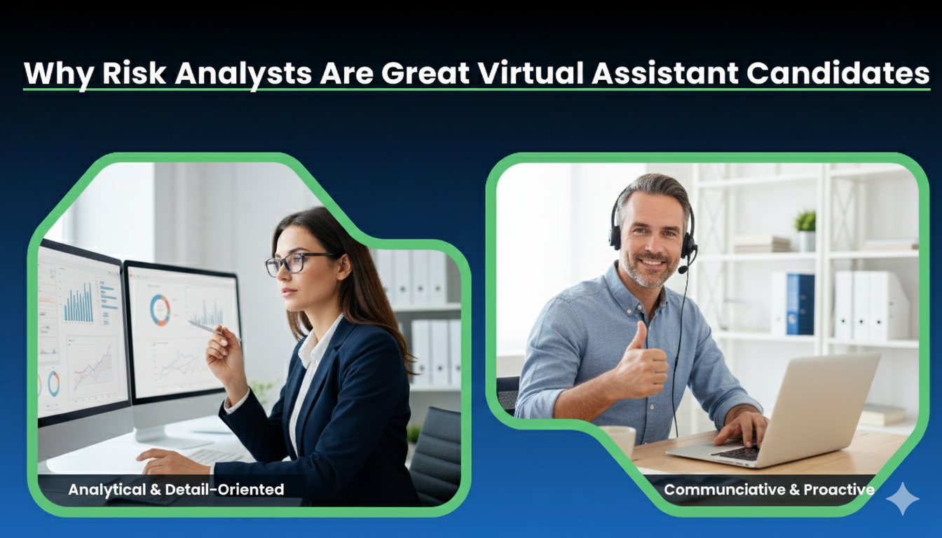 Why Risk Analysts Are Great Virtual Assistant Candidates