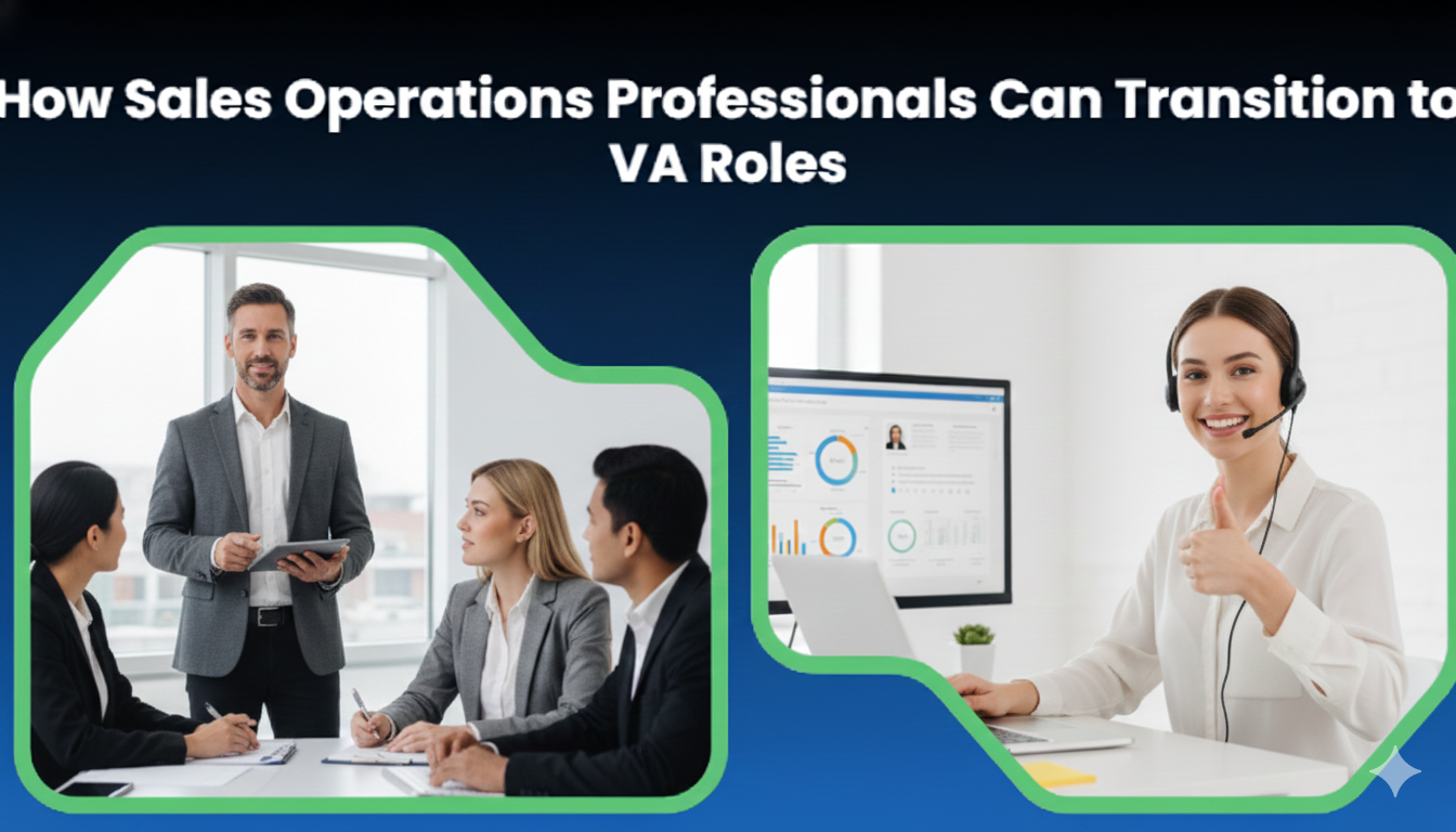 How Sales Operations Professionals Can Transition to VA Roles
