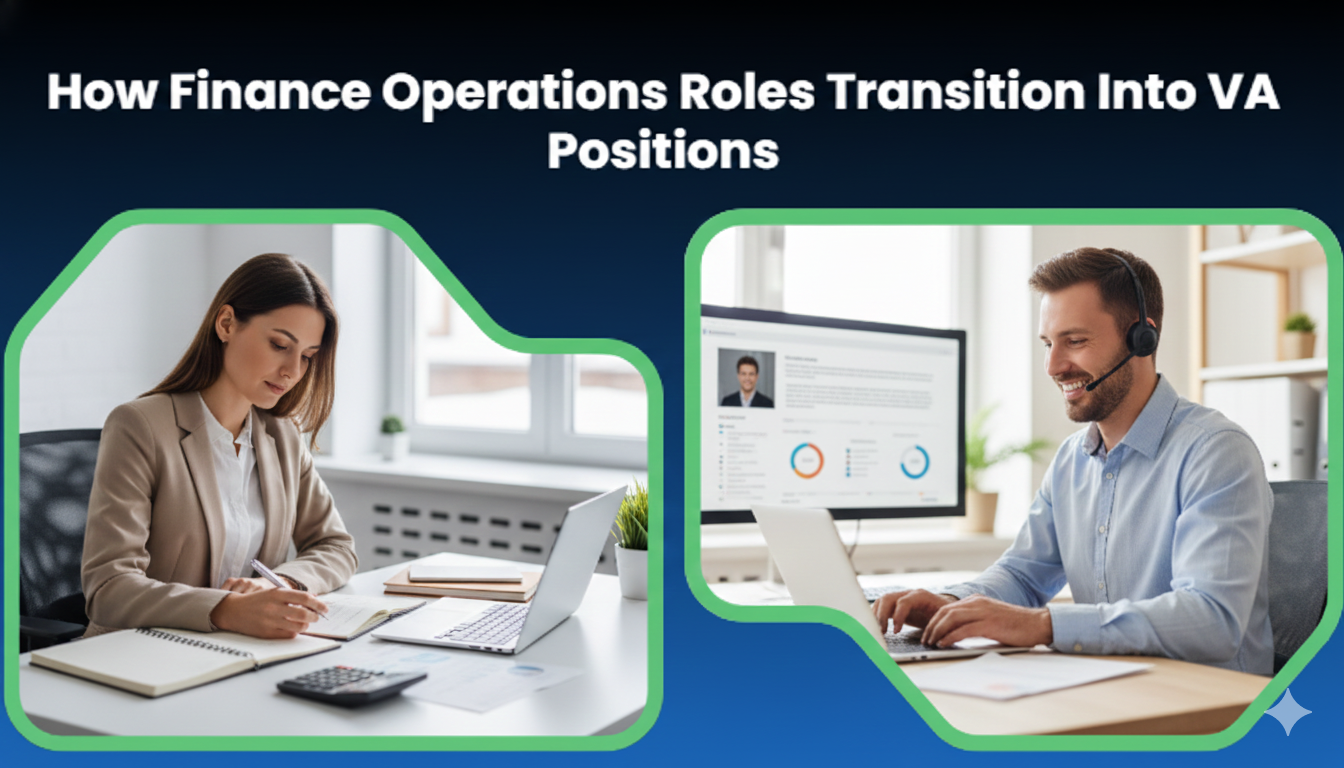 How Finance Operations Roles Transition Into VA Positions