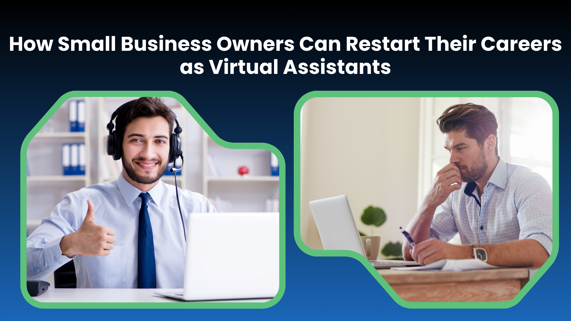 How Small Business Owners Can Restart Their Careers as Virtual Assistants