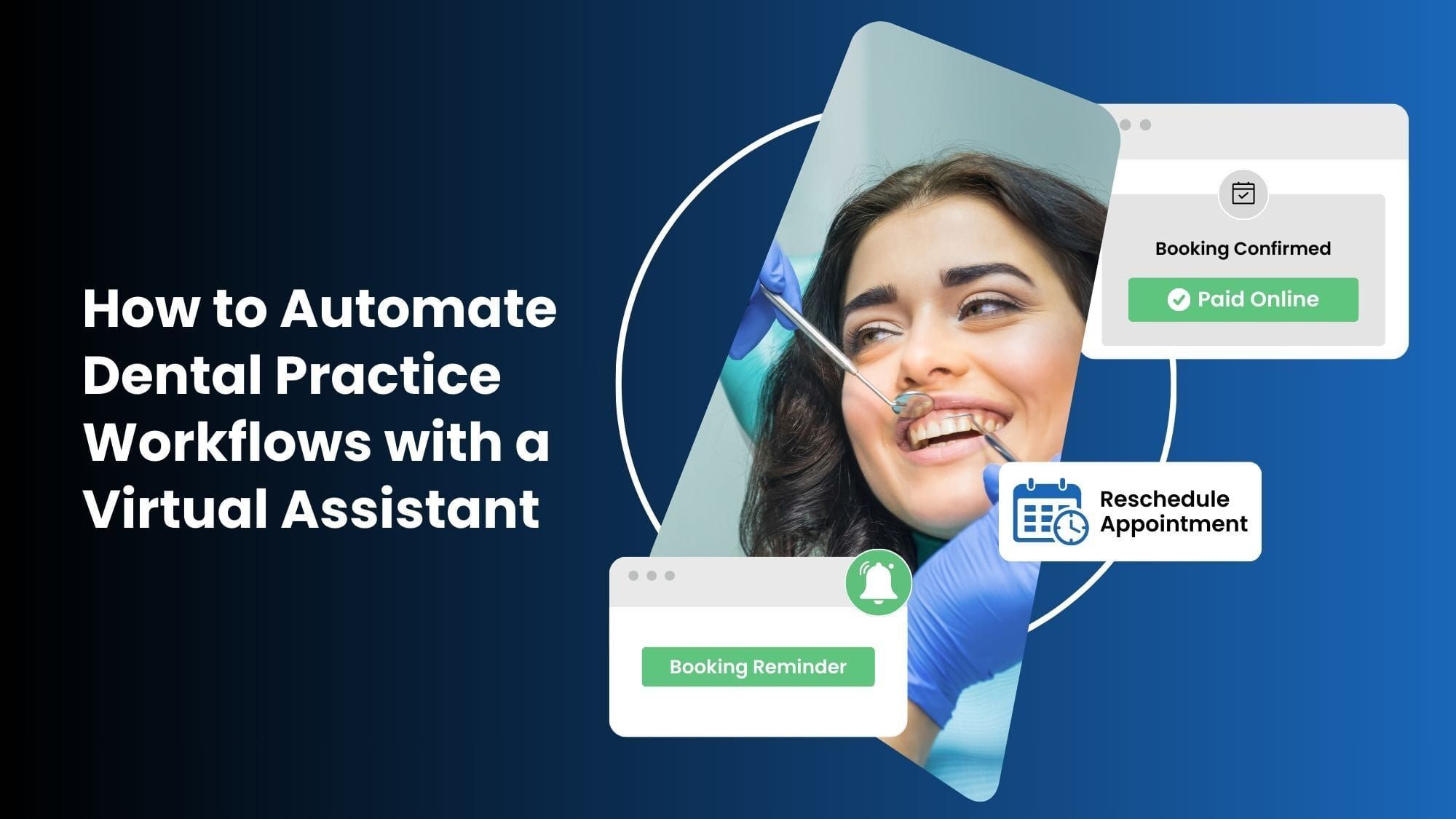 How to Automate Dental Practice Workflows with a Virtual Assistant