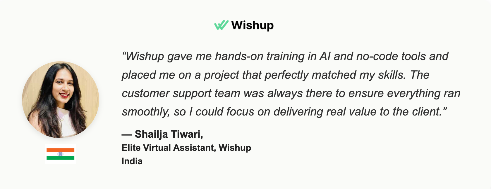 Elite Wishup VA claims Wishup's rigorous training on AI tools helped her implement automation workflows at her client's business.