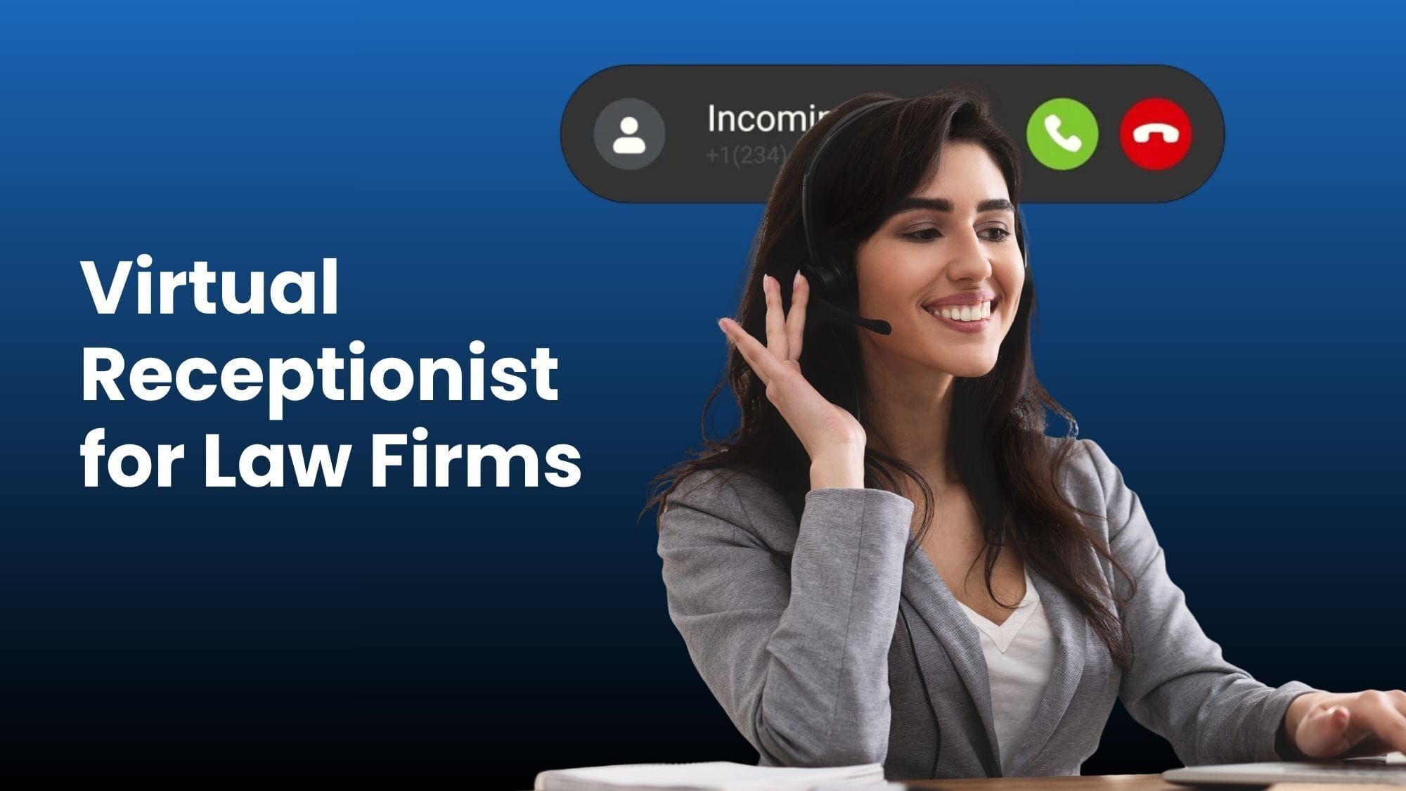 Law Firm Virtual Receptionist: The Complete Hiring Guide for Attorneys and Lawyers (2026)