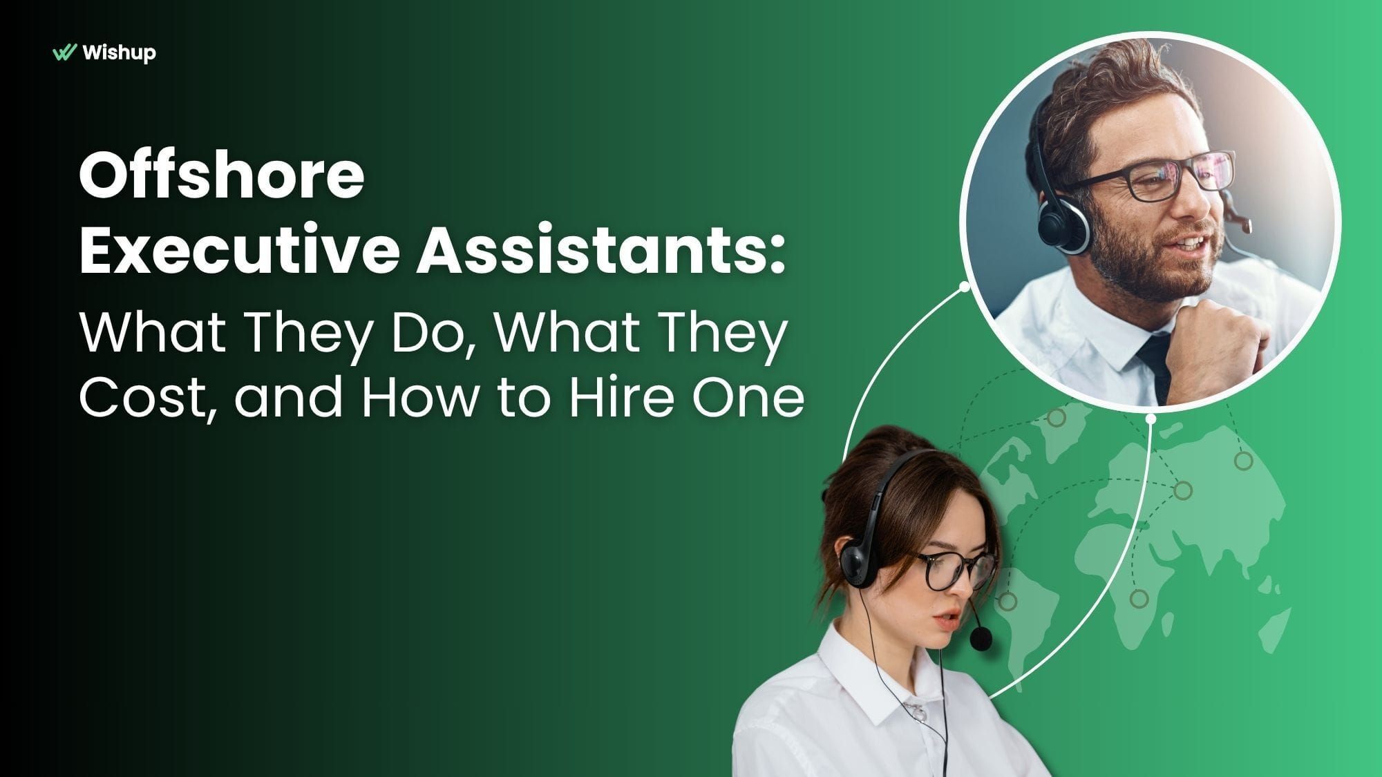 Offshore Executive Assistants: What They Do, What They Cost, and How to Hire O