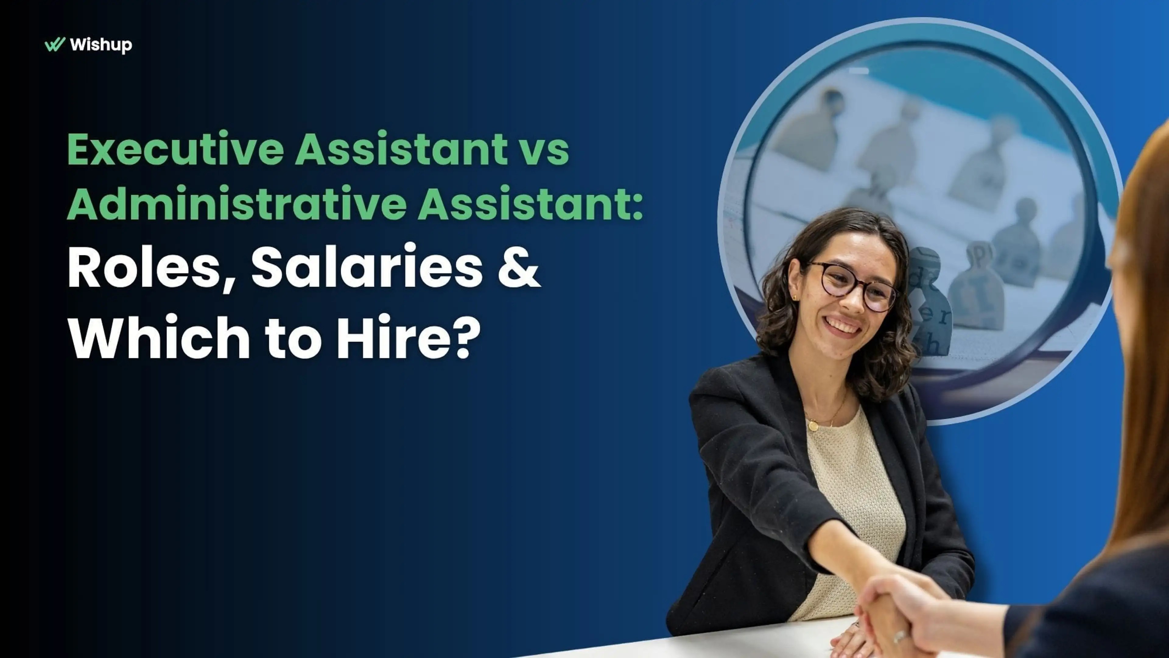 Executive Assistant vs Administrative Assistant (2026): Roles, Salaries & Which to Hire