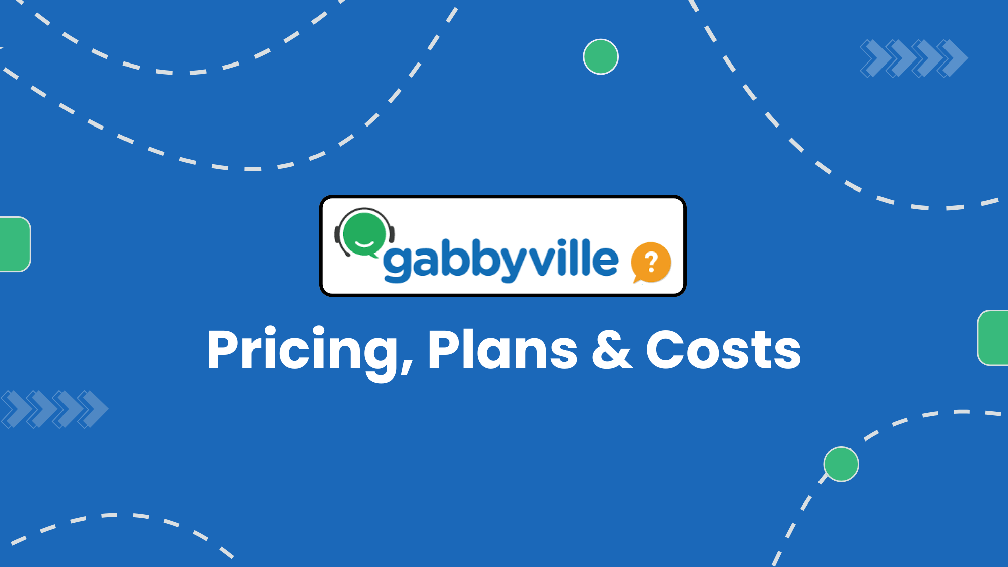 GabbyVille Pricing, Plans & Costs Explained