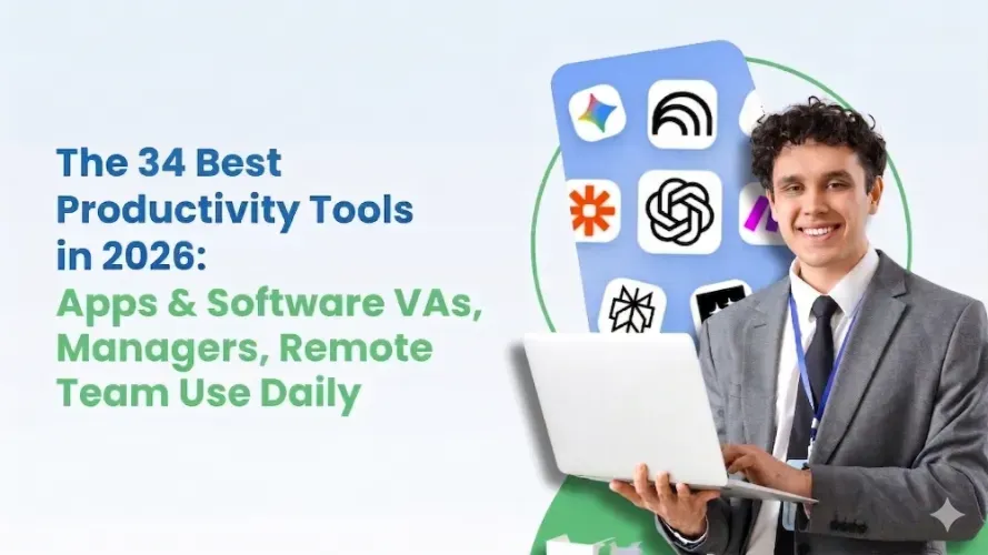 The 35 Best Productivity Tools in 2026: Apps & Software VAs, Managers, Remote Team Use Daily