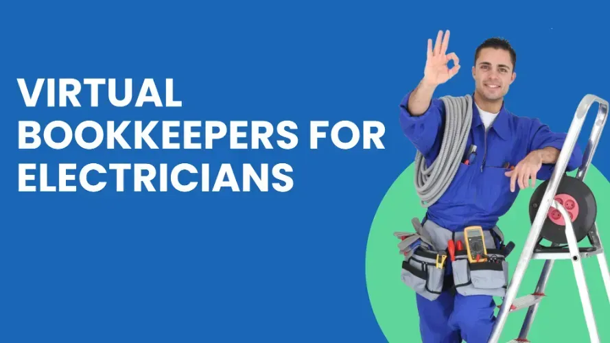 Bookkeeping for Electricians Who Hate Bookkeeping: Done Right, Done Fast!